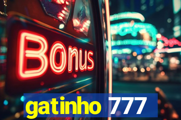 gatinho 777